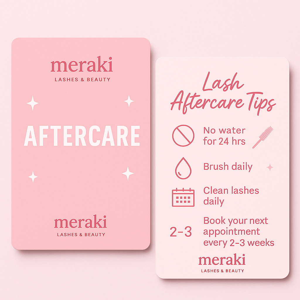 What to Write on Your Lash Extensions Aftercare Cards - Meraki Lashes and Beauty