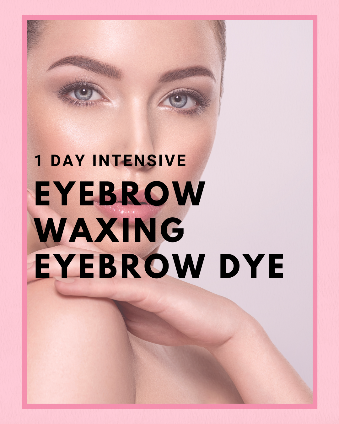 Sunshine Coast - In Person - Brow Waxing, Brow Mapping, Brow Dye Course